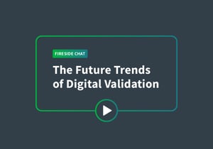 Fireside Chat - The Future Trends of Digital Validation